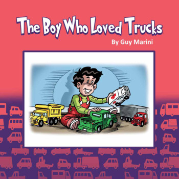 The Boy Who Loved Trucks