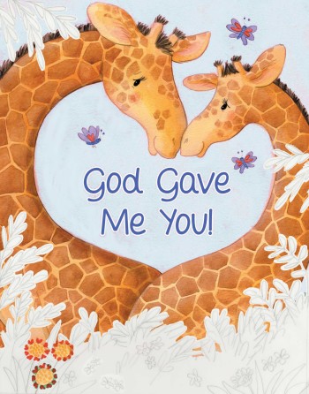 God gave me you