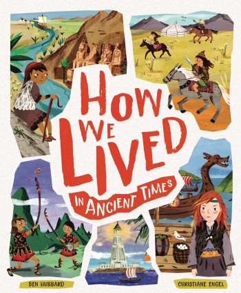 How We Lived in Ancient Times