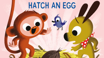 Hatch an Egg (Bobo and Pup-Pup)
