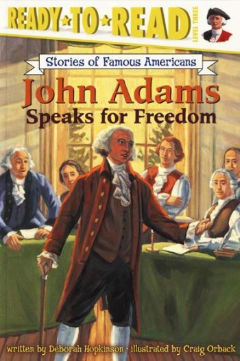 John Adams Speaks for Freedom