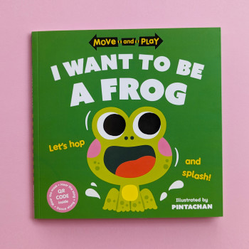 Move and Play: I Want to Be a Frog