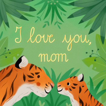 I love you mum