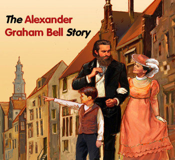 The Alexander Graham Bell Story