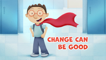 Change Can Be Good!