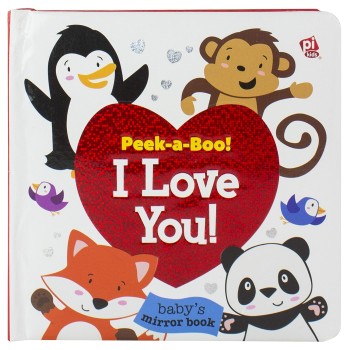 Peek-a-Boo! I Love You!