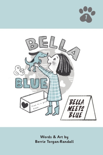 Bella & Blue: Bella meets Blue