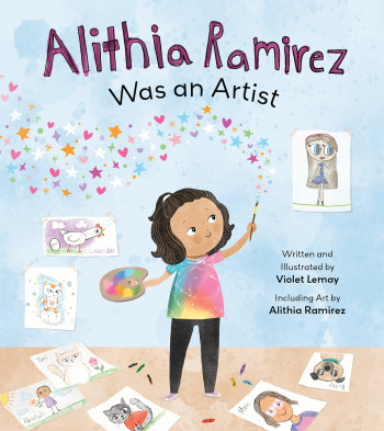 "Alithia Ramirez Was an Artist," by Violet Lemay