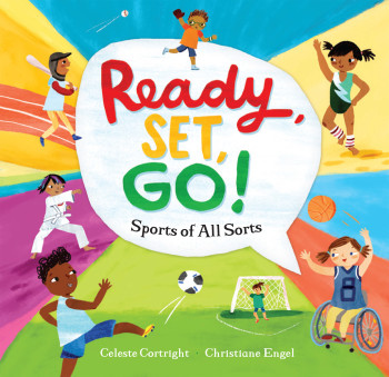 Ready, Set, Go!: Sports of All Sorts