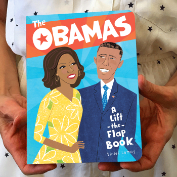 The Obamas: A Lift-the-Flap Book